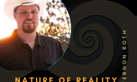 VERNON ROTH—NATURE OF REALITY