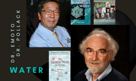 Dr. Emoto & Dr. Pollack—Water Wisdom
