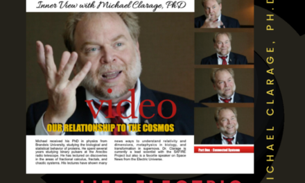 MICHAEL CLARAGE, Ph.D. —The Living Cosmos