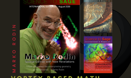 Marko Rodin—VORTEX BASED MATHEMATICS