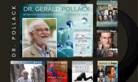 Dr. Gerald Pollack—The Fourth Phase of Water