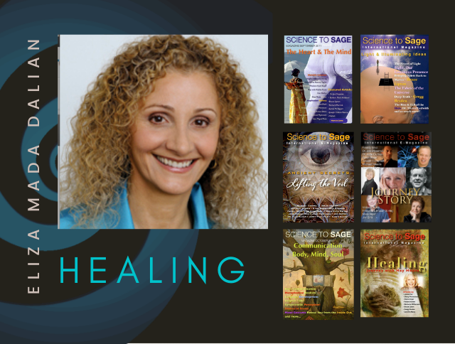 ELIZA MADA DALIAN—MIRACULOUS: HEALING INTO THE CONSCIOUSNESS
